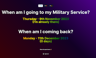 A couple of dates to which I redirected my friends to when theyasked me when I'm going to my military service. 